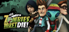 all zombies must die!